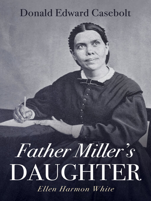 Title details for Father Miller's Daughter by Donald Edward Casebolt - Available